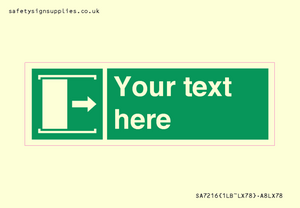 Custom sign safe condition Door slides right to open